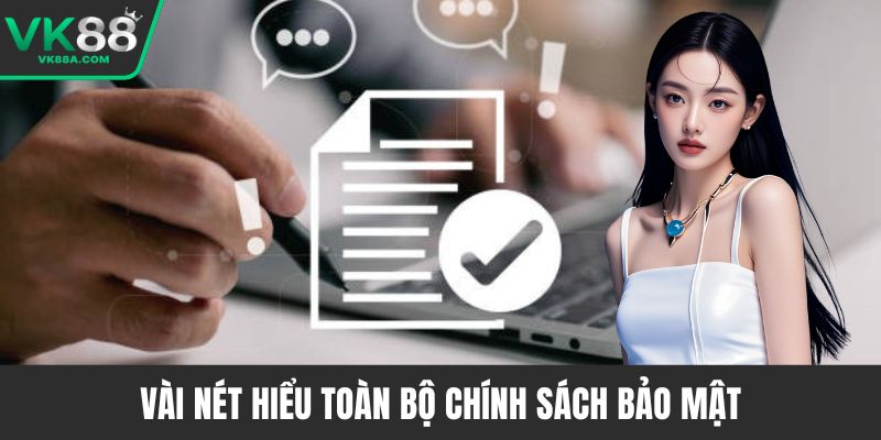 Vài nét hiểu toàn bộ chính sách bảo mật
